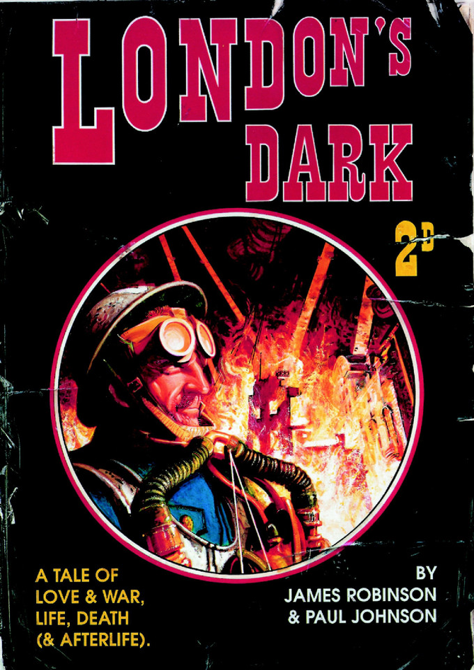 London's Dark: A Tale of Love and War, Life, Death (and Afterlife) book cover by James A. Robinson