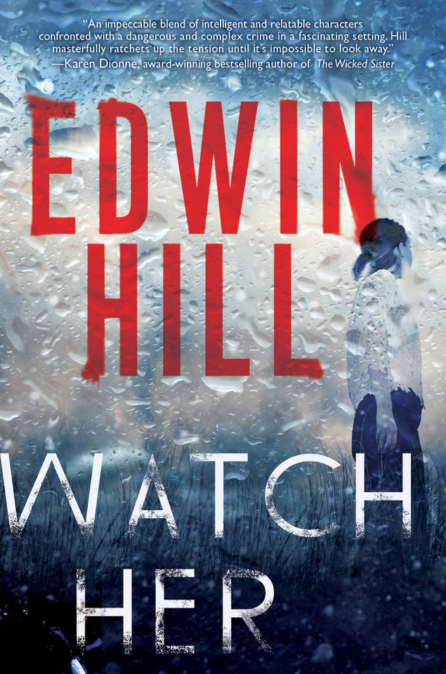 Watch Her: A Gripping Novel of Suspense with a Thrilling Twist (A Hester Thursby Mystery) book cover by Edwin Hill
