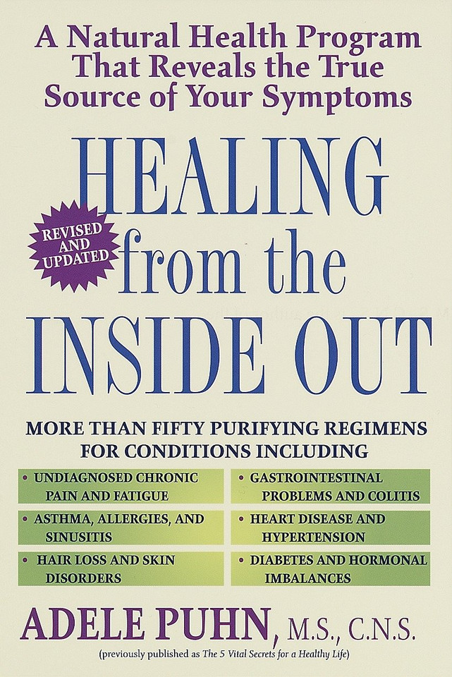 Healing from the Inside Out: A Natural Health Program that Reveals the True Source of Your Symptoms book cover by Adele Puhn