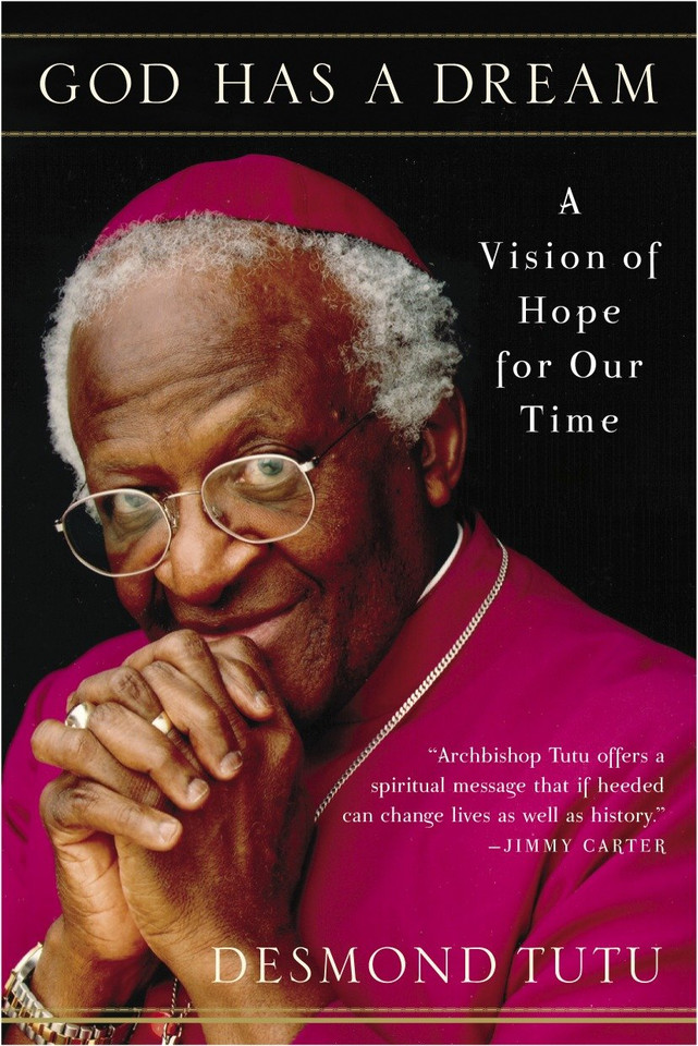 God Has a Dream: A Vision of Hope for Our Time book cover by Desmond Tutu