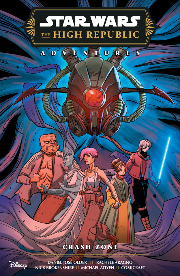 Star Wars: The High Republic Adventures Phase III--Crash Zone (Star Wars: The High Republic Adventures Phase III) book cover by Daniel Jose Older