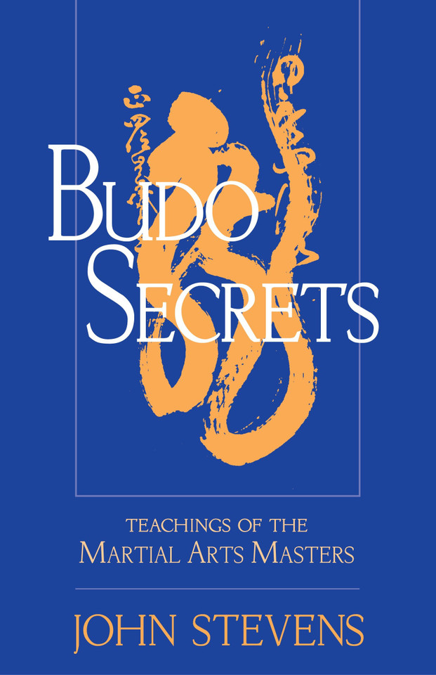 Budo Secrets: Teachings of the Martial Arts Masters book cover by 