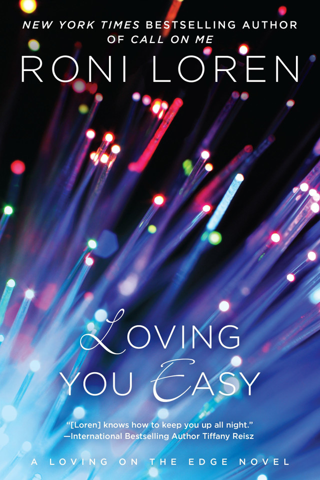Loving You Easy (A Loving on the Edge Novel) book cover by Roni Loren