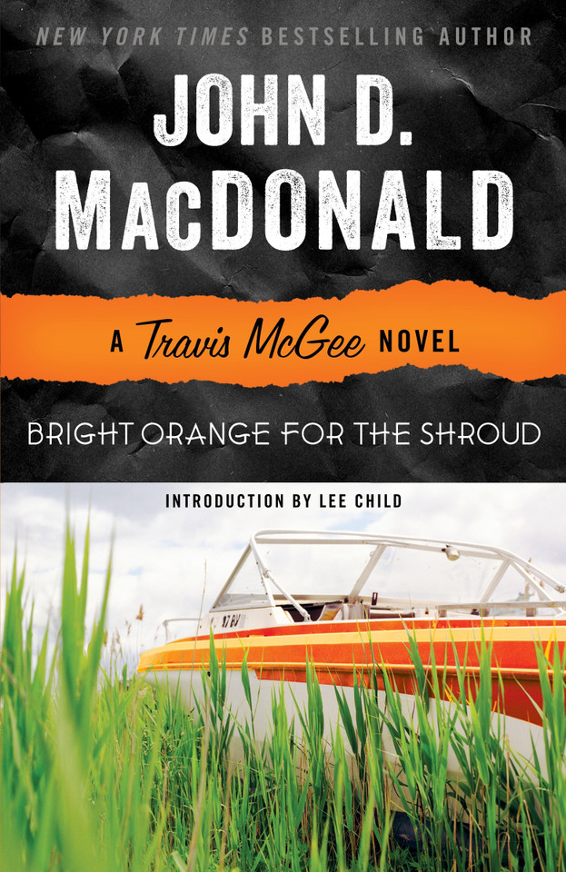 Bright Orange for the Shroud: A Travis McGee Novel (Travis McGee) book cover by John D. MacDonald