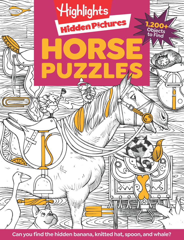 Horse Puzzles: Over 100 Search and Find Puzzles, Barns, Stables and Riding Adventures, Horse-Themed Hidden Pictures Activity Book for Kids 6 and Up (Highlights Hidden Pictures) book cover by 