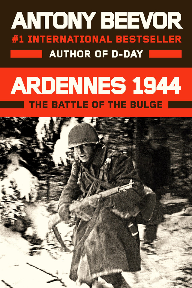Ardennes 1944: The Battle of the Bulge book cover by Antony Beevor