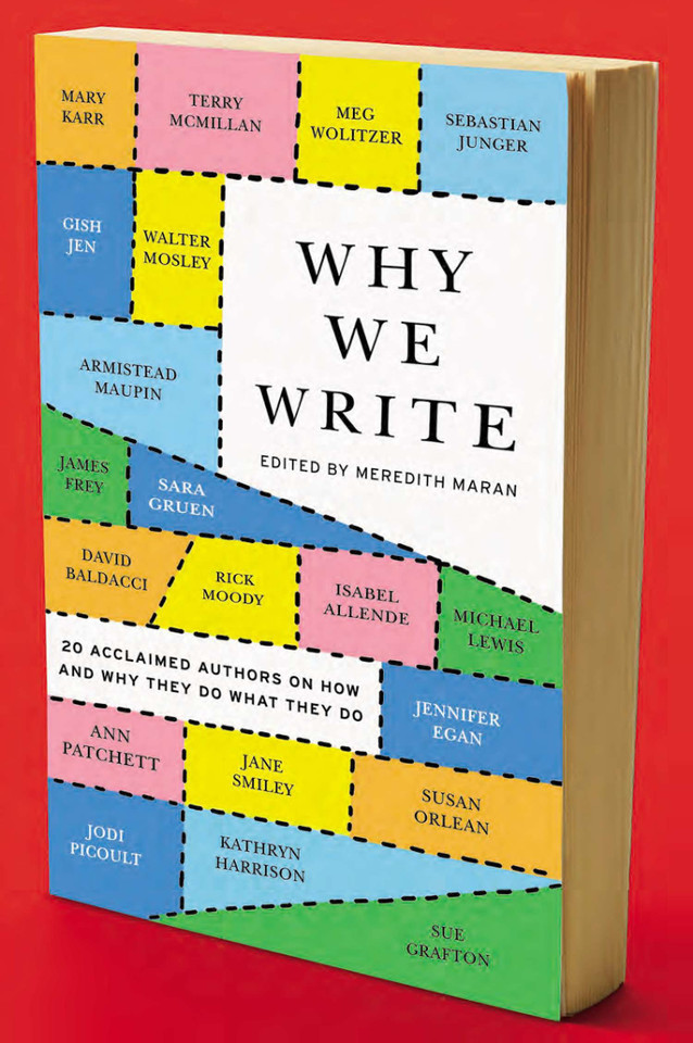 Why We Write: 20 Acclaimed Authors on How and Why They Do What They Do book cover by 