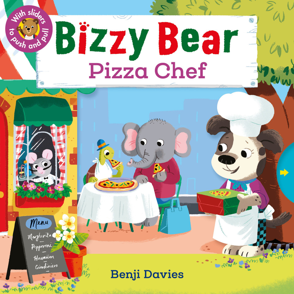 Bizzy Bear: Pizza Chef: (Interactive Board Book for Toddlers - With Sturdy Tabs and Slides to Push and Pull) (Bizzy Bear) book cover by 