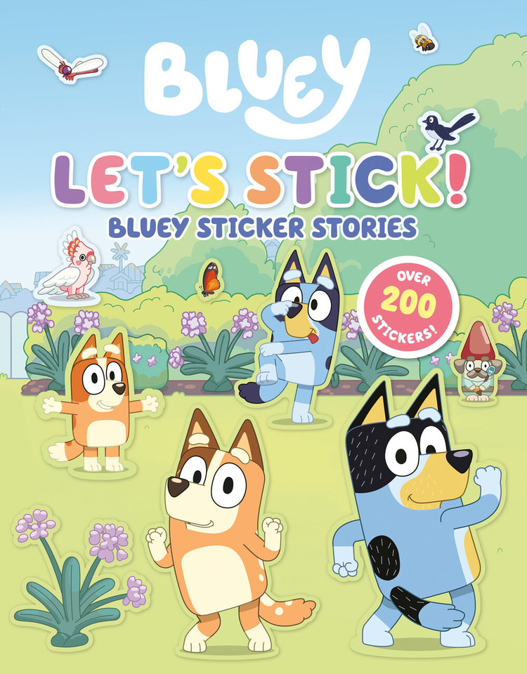 Let's Stick!: Bluey Sticker Stories (Bluey) book cover by Penguin Young Readers Licenses