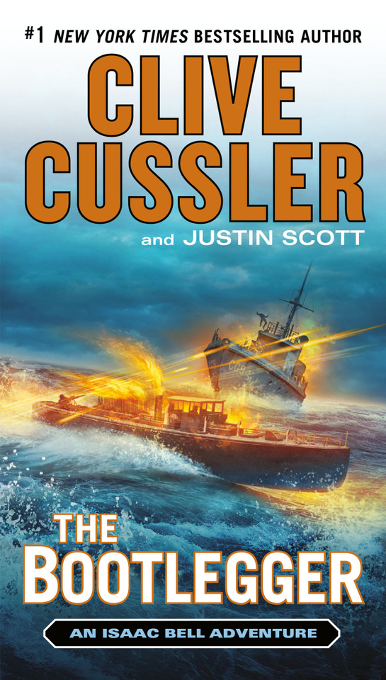 The Bootlegger (An Isaac Bell Adventure) book cover by Clive Cussler, Justin Scott