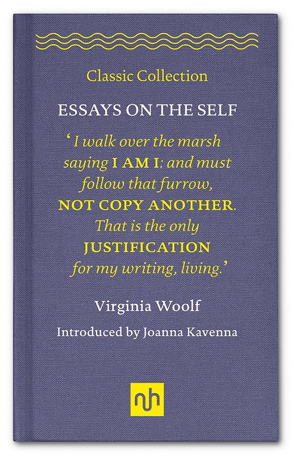 Essays on the Self (Classic Collection) book cover by Virginia Woolf