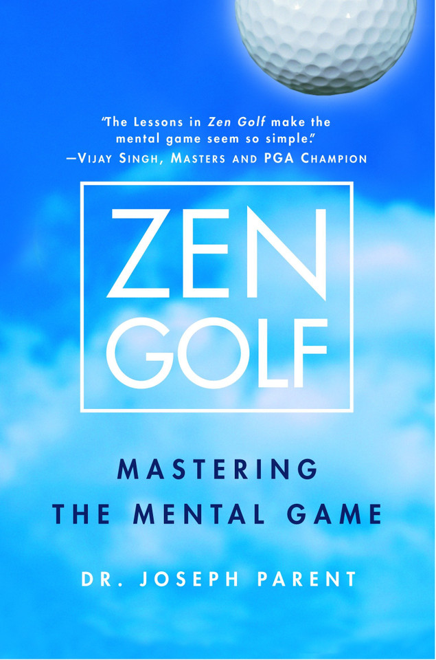 Zen Golf: Mastering the Mental Game book cover by Joseph Parent