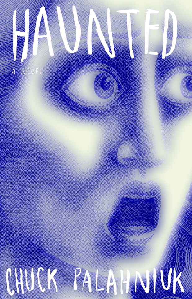 Haunted: A Novel book cover by Chuck Palahniuk