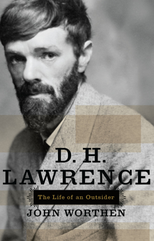 D. H. Lawrence: The Life of an Outsider book cover by John Worthen