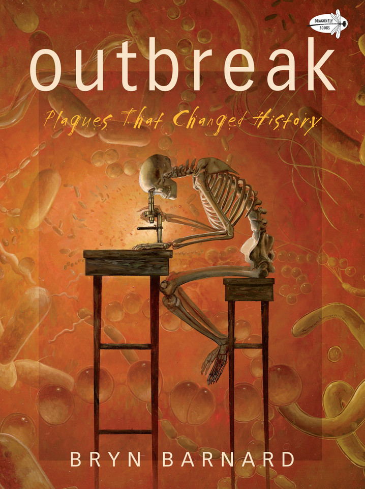 Outbreak! Plagues That Changed History book cover by Bryn Barnard