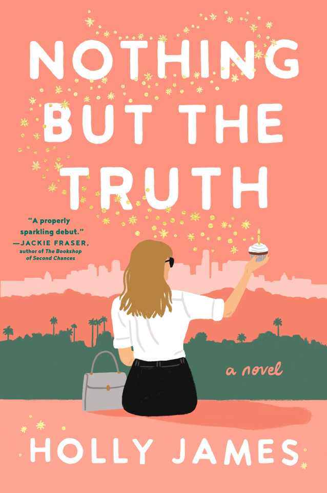 Nothing But the Truth: A Novel book cover by Holly James