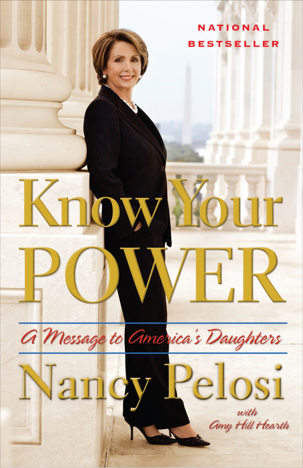 Know Your Power: A Message to America's Daughters book cover by Nancy Pelosi, Amy Hill Hearth