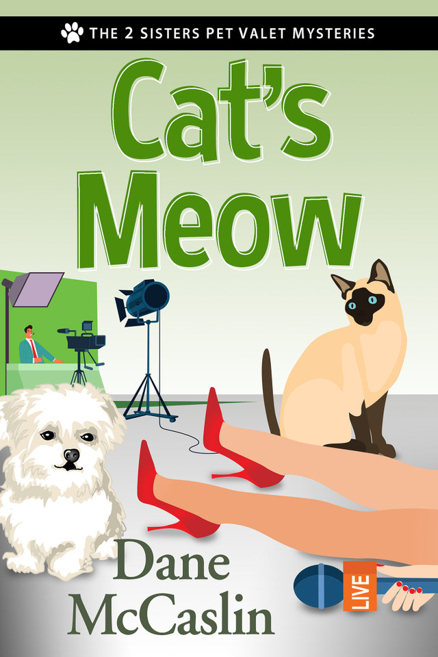 Cat's Meow (The 2 Sisters Pet Valet Mysteries) book cover by Dane Mccaslin
