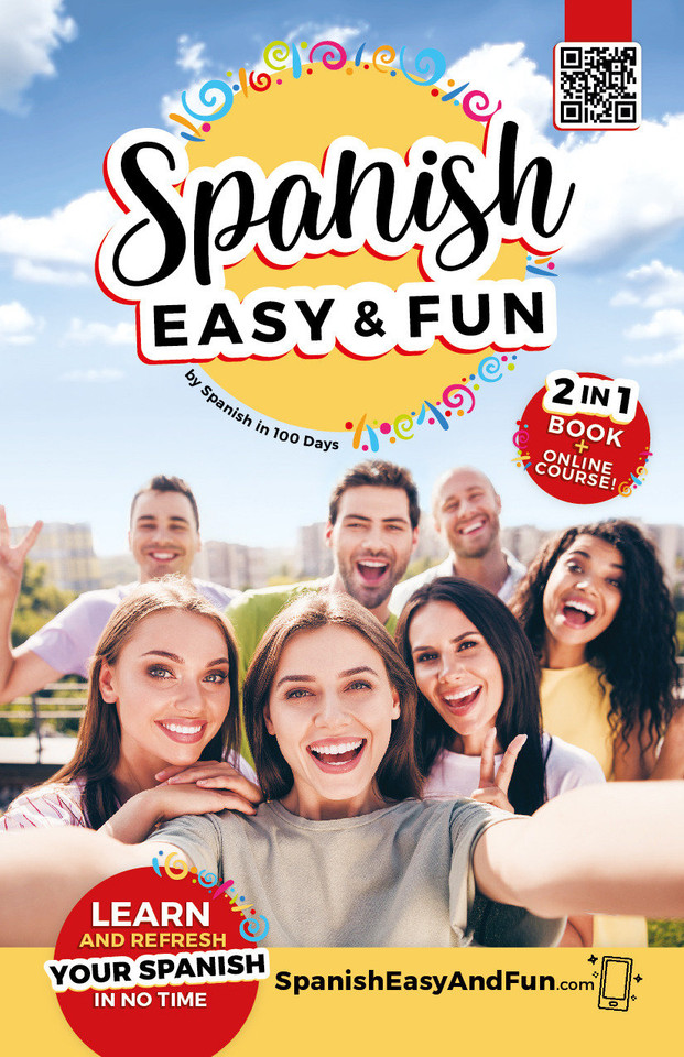 Spanish: Easy and Fun: Simple lessons to learn Spanish (Spanish in 100 Days) book cover by Spanish In 100 Days