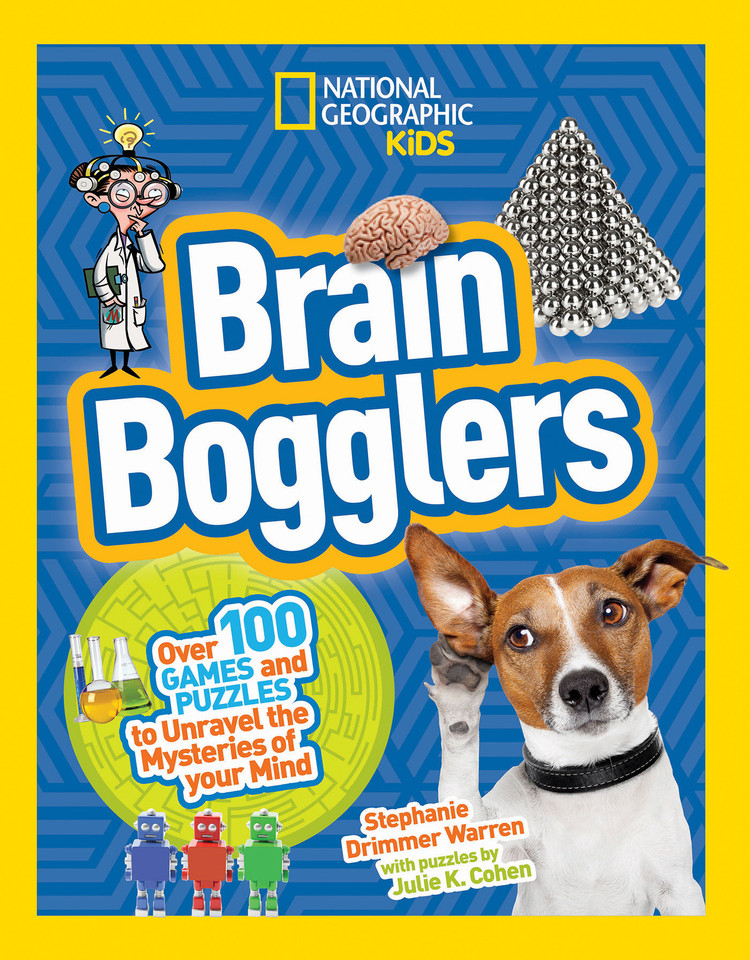 Brain Bogglers: Over 100 Games and Puzzles to Reveal the Mysteries of Your Mind book cover by Stephanie Warren Drimmer