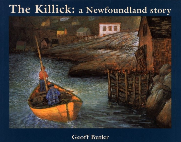 The Killick: A Newfoundland Story book cover by Geoff Butler