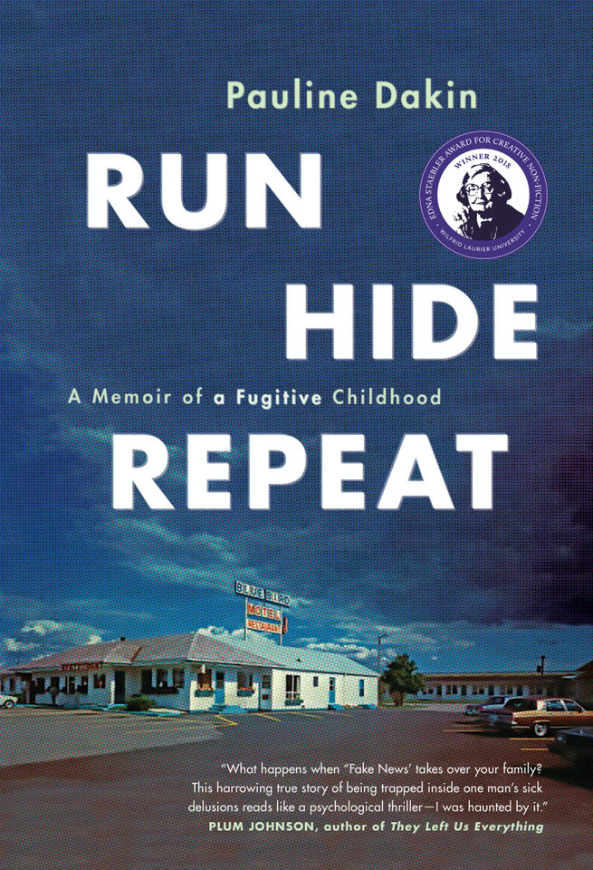 Run, Hide, Repeat: A Memoir of a Fugitive Childhood book cover by Pauline Dakin