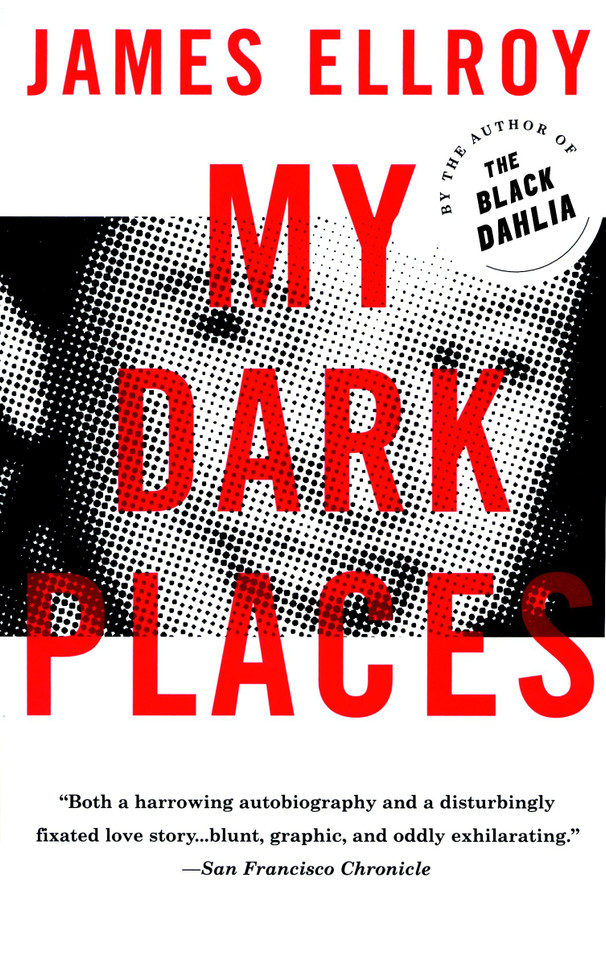 My Dark Places: A True Crime Autobiography book cover by James Ellroy