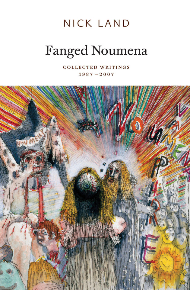 Fanged Noumena: Collected Writings 1987-2007 book cover by Nick Land