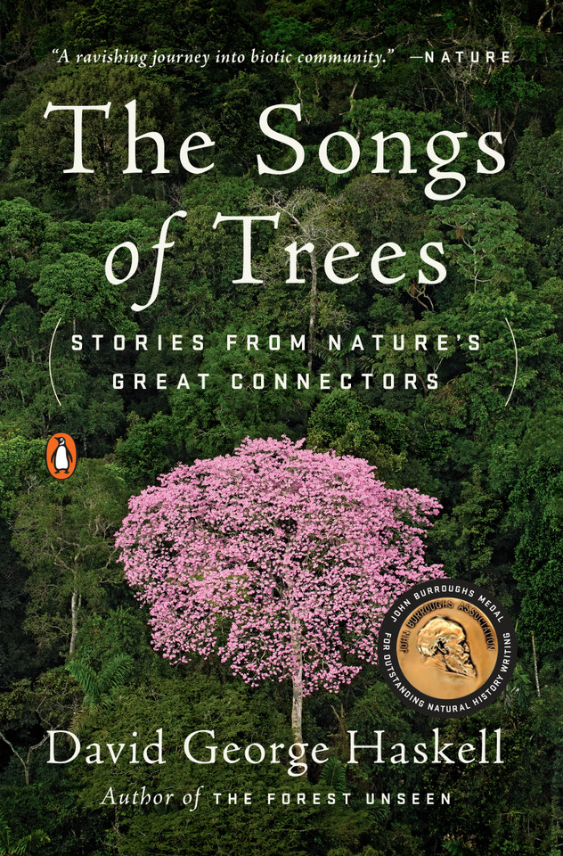 The Songs of Trees: Stories from Nature's Great Connectors book cover by David George Haskell