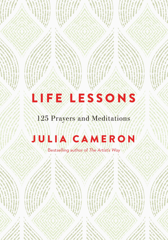 Life Lessons: 125 Prayers and Meditations book cover by Julia Cameron