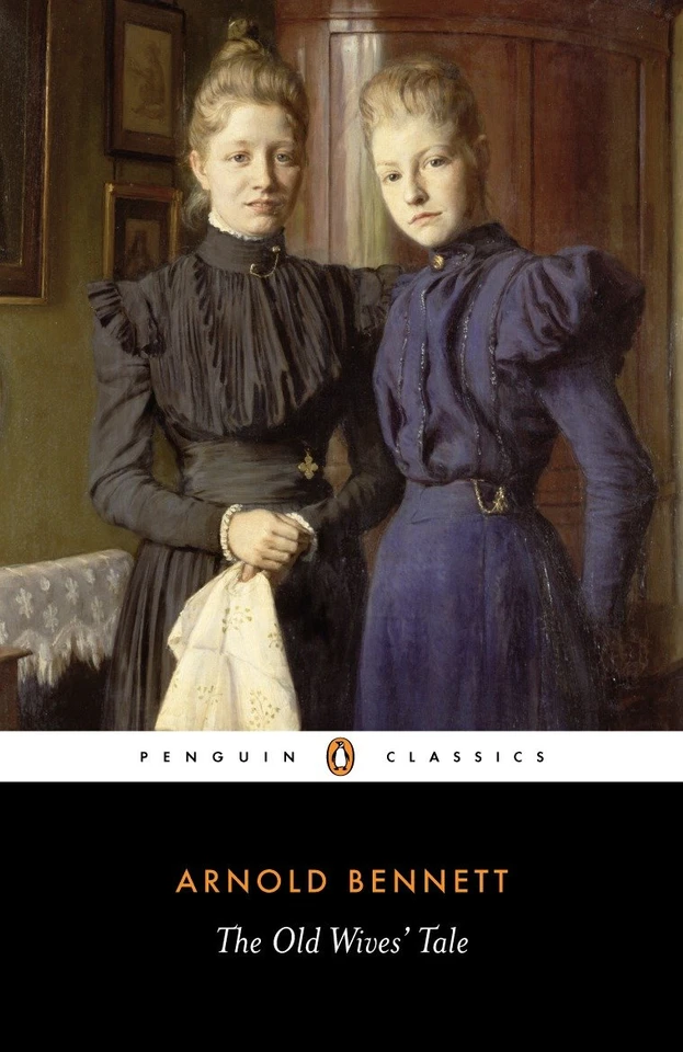 The Old Wives' Tale book cover by Arnold Bennett