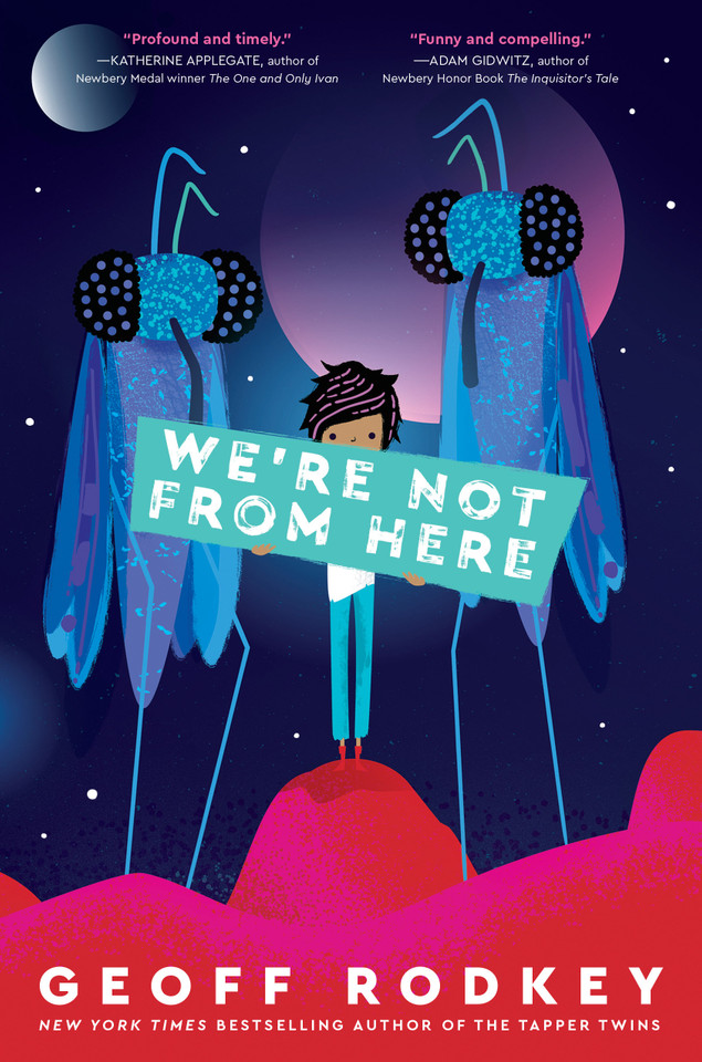 We're Not from Here book cover by Geoff Rodkey