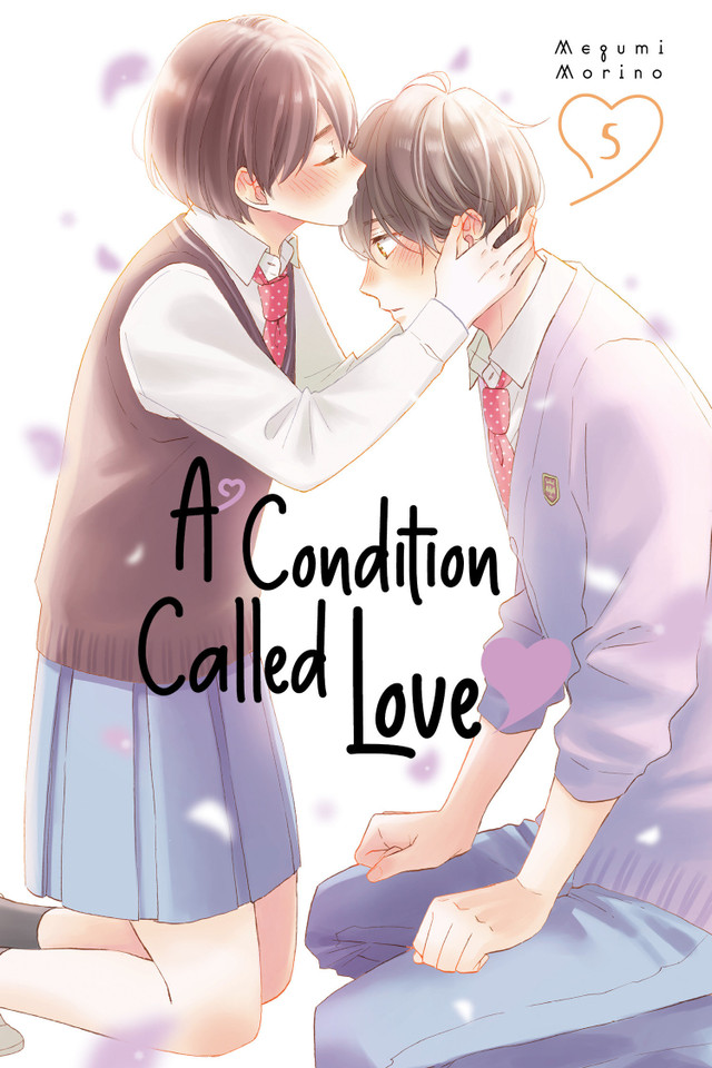 A Condition Called Love 5 (A Condition Called Love) book cover by Megumi Morino
