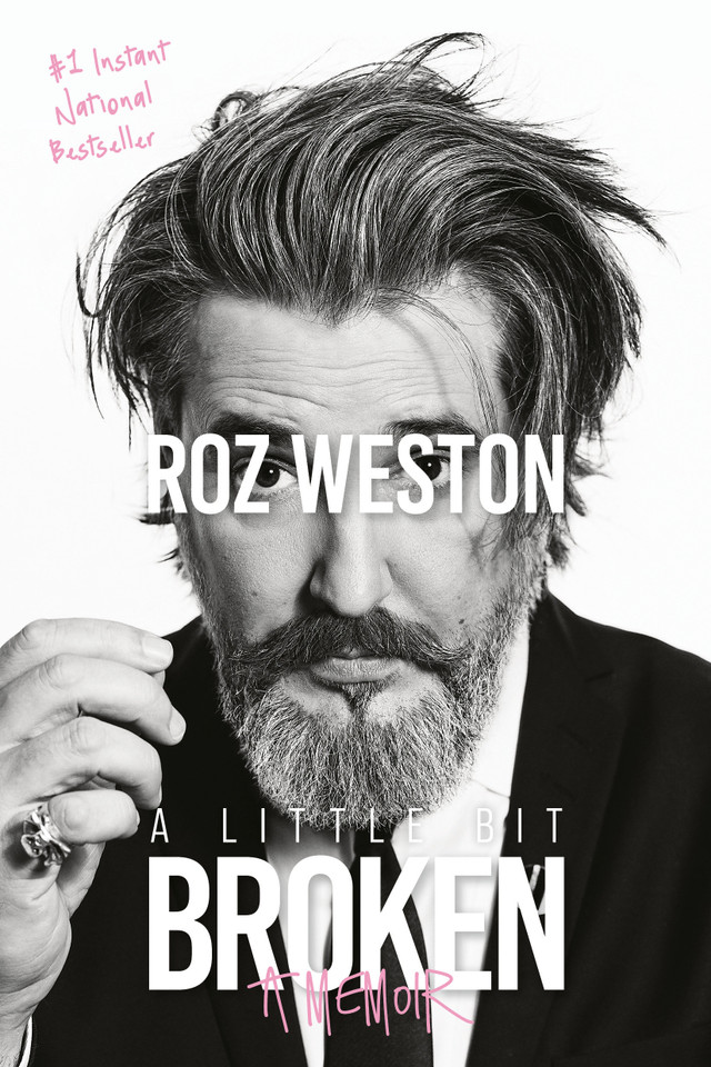 A Little Bit Broken: A Memoir book cover by Roz Weston