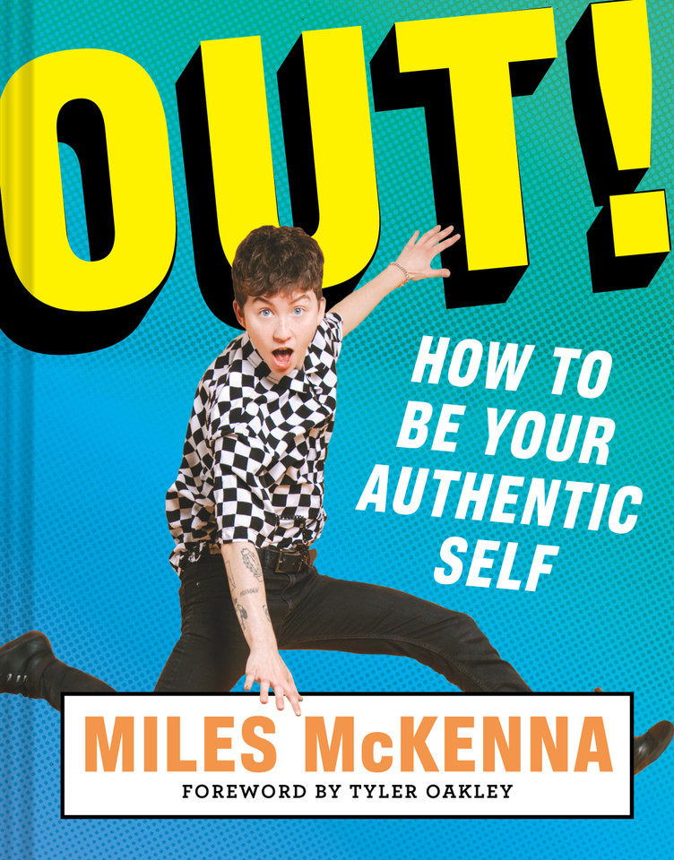 Out!: How to Be Your Authentic Self book cover by Miles McKenna