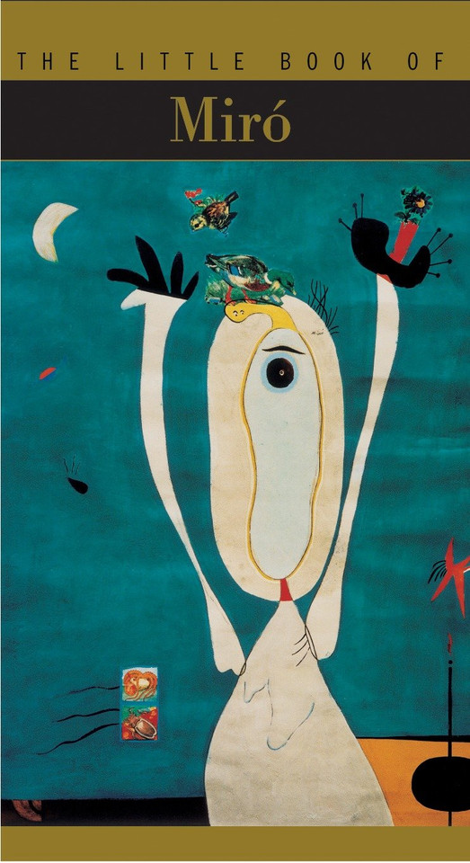 The Little Book of Miro (Little Book of . . .) book cover by Constance Rubini, Frederic Bodet