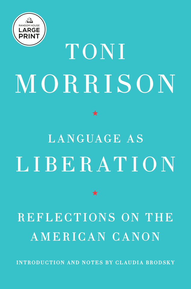 Language as Liberation: Reflections on the American Canon book cover by Toni Morrison