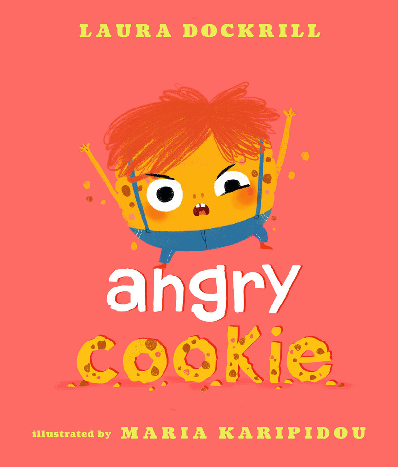 Angry Cookie book cover by Laura Dockrill