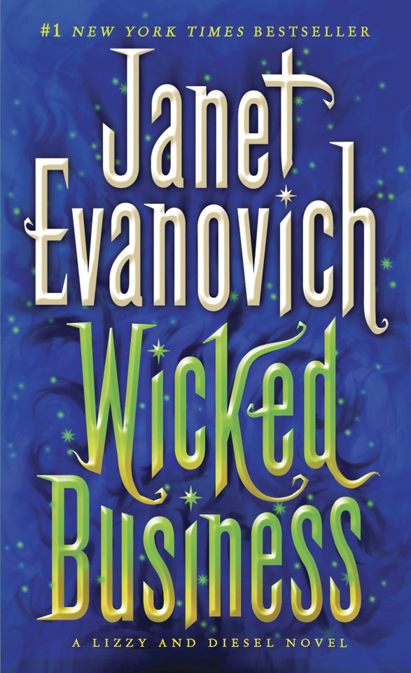 Wicked Business: A Lizzy and Diesel Novel (Lizzy & Diesel) book cover by Janet Evanovich