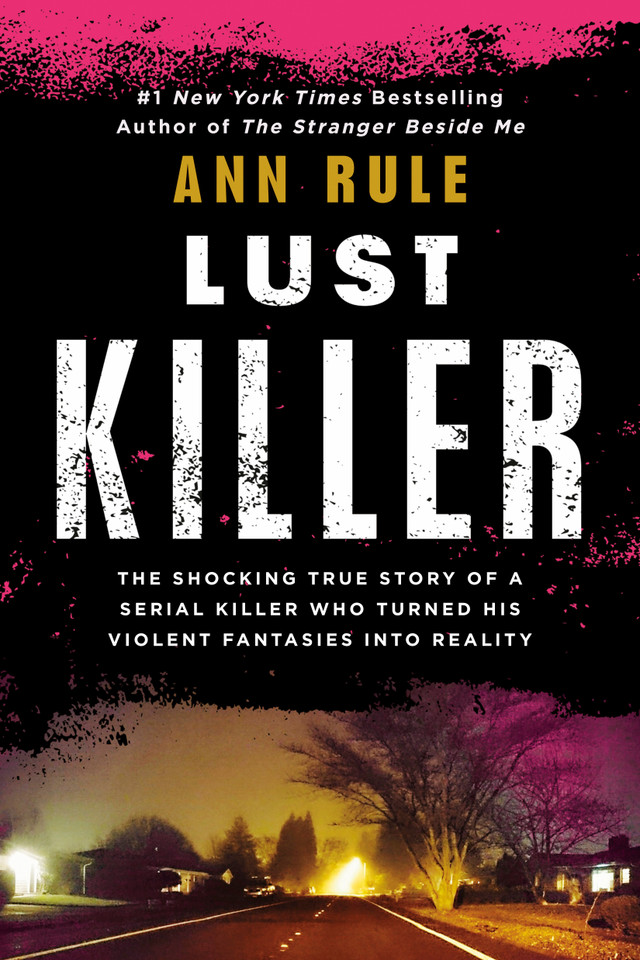 Lust Killer book cover by Ann Rule