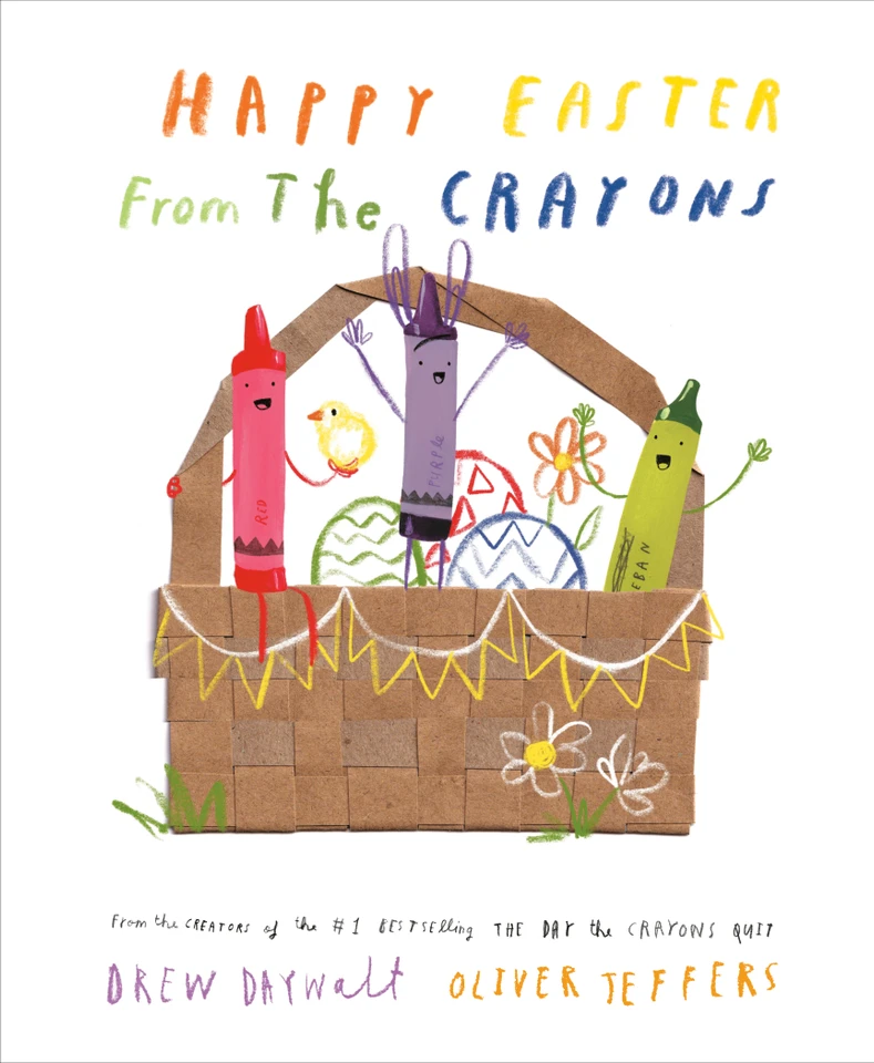Happy Easter from the Crayons (The Crayons Celebrate) book cover by Drew Daywalt