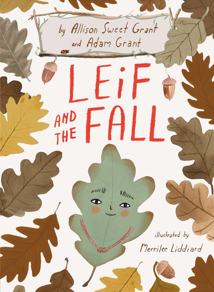 Leif and the Fall book cover by Allison Sweet Grant, Adam Grant