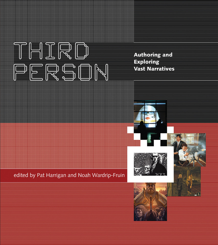 Third Person: Authoring and Exploring Vast Narratives book cover by 