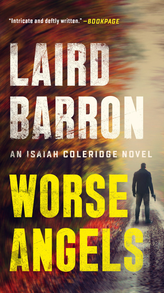Worse Angels (An Isaiah Coleridge Novel) book cover by Laird Barron