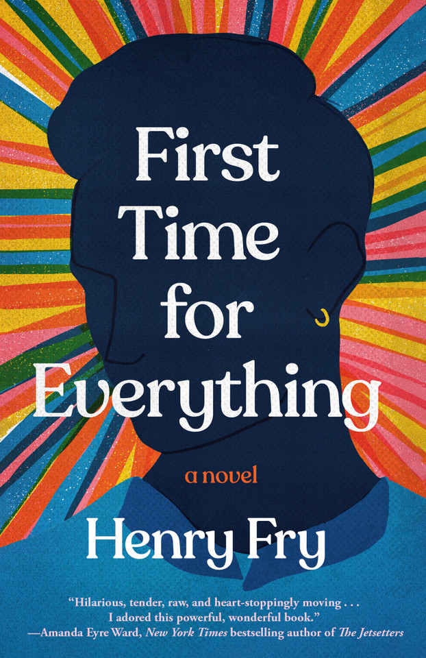 First Time for Everything: A Novel book cover by Henry Fry