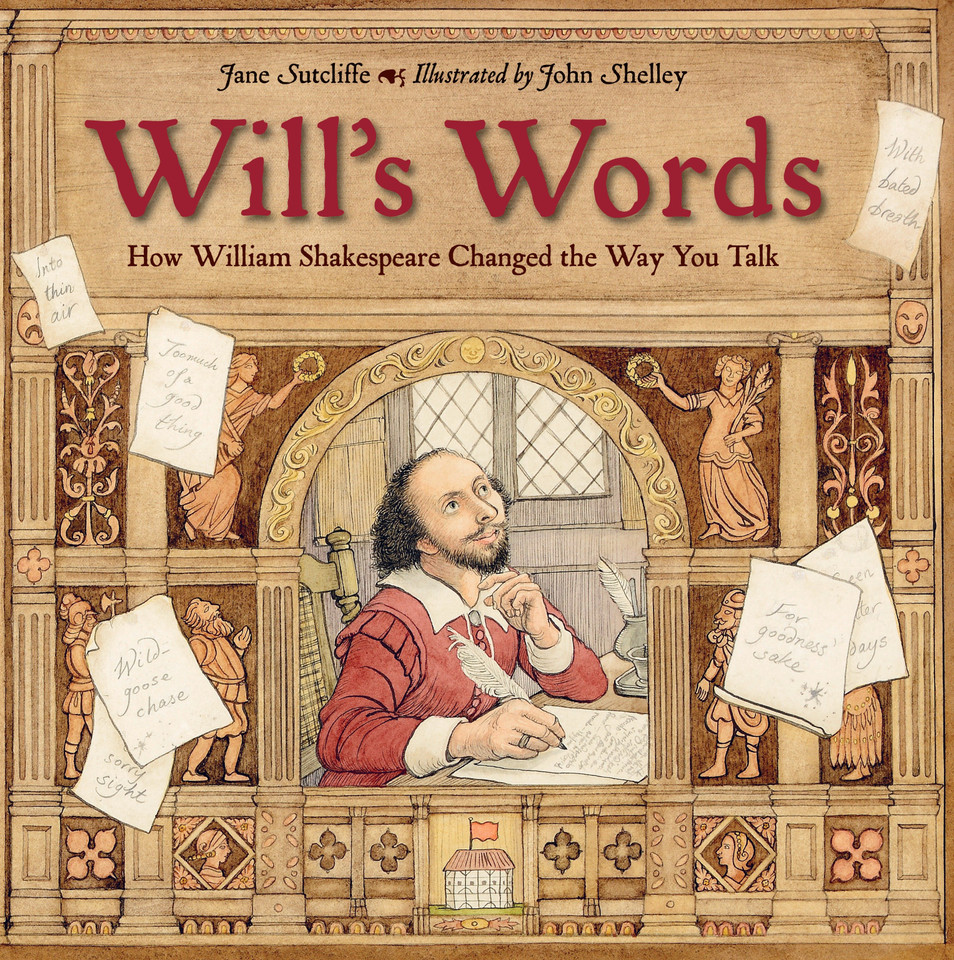 Will's Words: How William Shakespeare Changed the Way You Talk book cover by Jane Sutcliffe