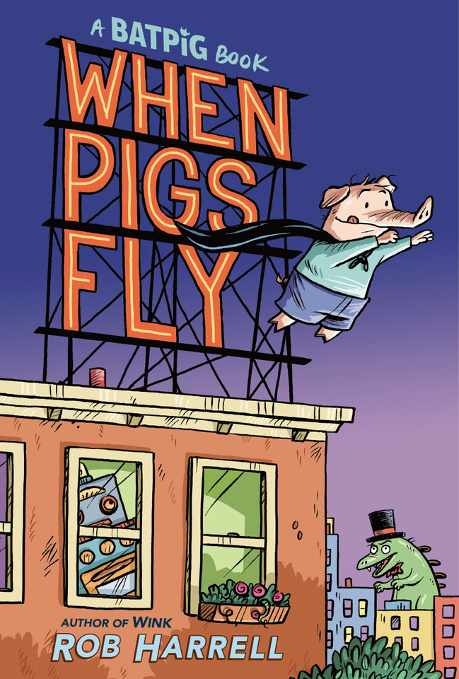 Batpig: When Pigs Fly (A Batpig Book) book cover by Rob Harrell