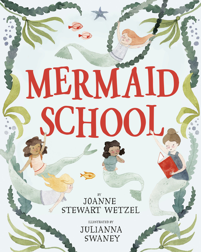 Mermaid School book cover by Joanne Stewart Wetzel