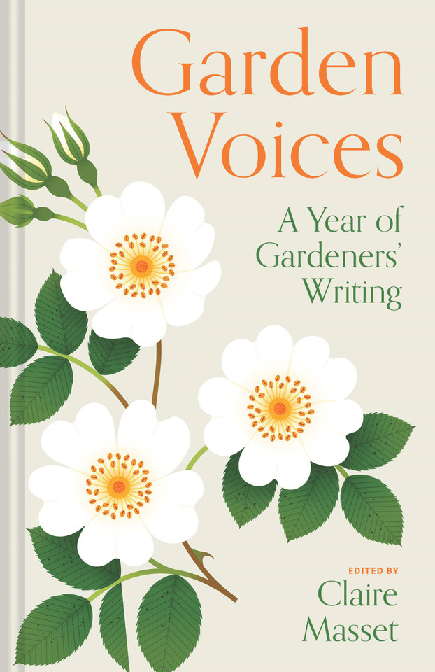 Garden Voices: A Year of Gardeners' Writing book cover by Claire Masset
