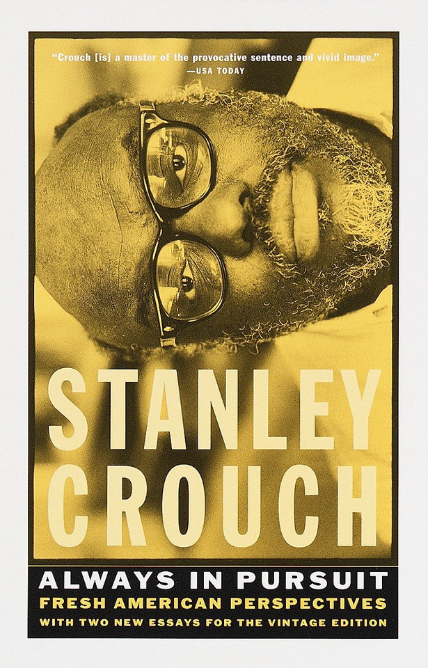 Always in Pursuit: Fresh American Perspectives book cover by Stanley Crouch